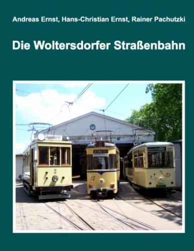 Die Woltersdorfer Straßenbahn 