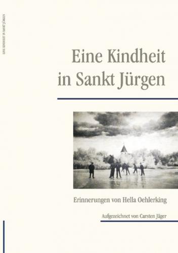 Eine Kindheit in Sankt Jürgen 