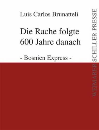 Die Rache folgte 600 Jahre danach 