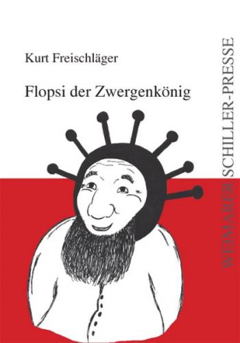 Flopsi der Zwergenkönig 