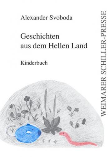 Geschichten aus dem Hellen Land 