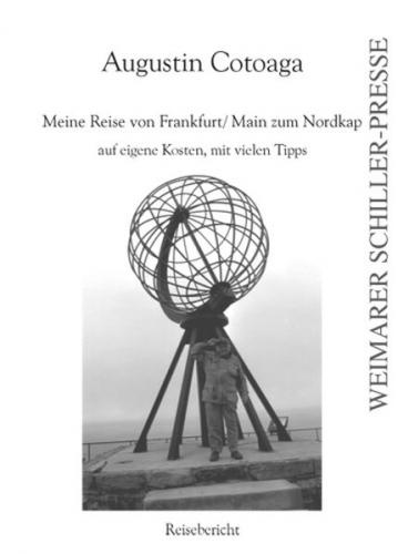 Meine Reise von Frankfurt/ Main zum Nordkap auf eigene Kosten, mit vielen Tipps 