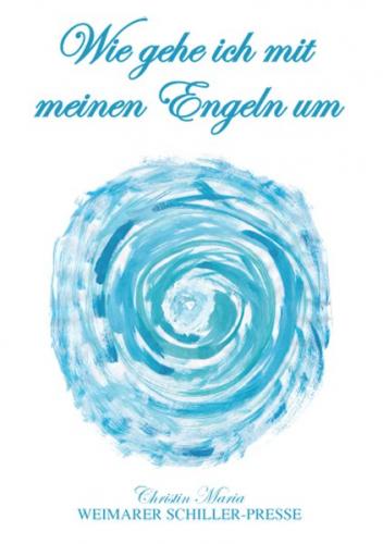 Wie gehe ich mit meinen Engeln um 