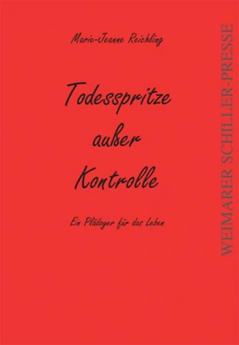 Todesspritze außer Kontrolle 
