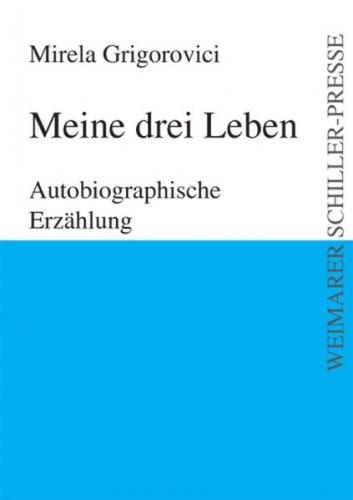 Meine drei Leben 