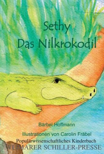 Sethy, das Nilkrokodil 