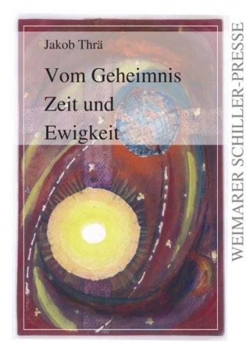 Vom Geheimnis Zeit und Ewigkeit 