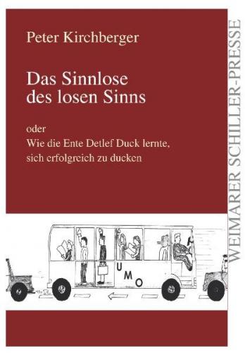 Das Sinnlose des losen Sinns 