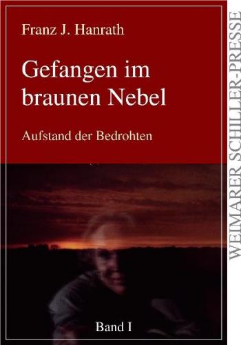 Gefangen im braunen Nebel 