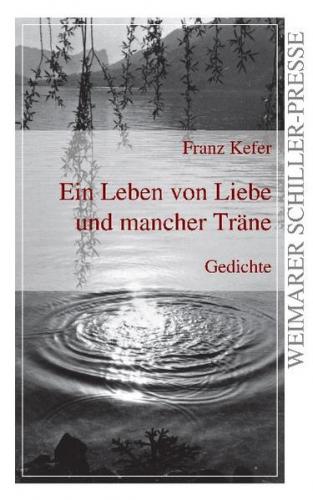 Ein Leben von Liebe und mancher Träne 