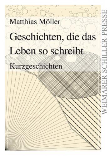 Geschichten, die das Leben so schreibt 