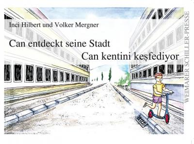 Can entdeckt seine Stadt Can kentini kesfediyor 