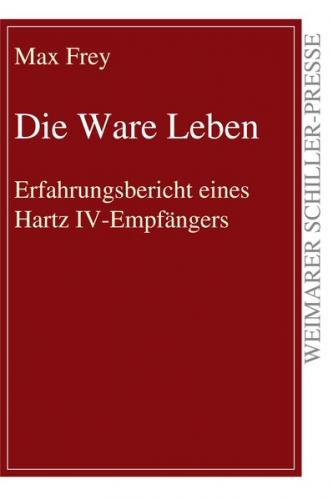 Die Ware Leben 