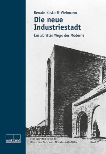 Die neue Industriestadt 