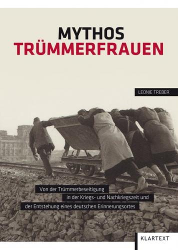 Mythos Trümmerfrauen 