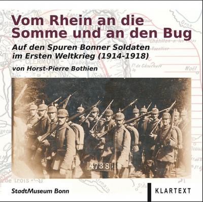 Vom Rhein an die Somme und an den Bug 