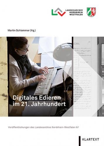 Digitales Edieren im 21. Jahrhundert 