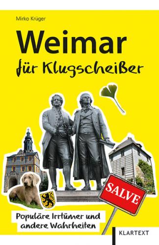 Weimar für Klugscheißer 