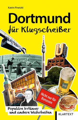 Dortmund für Klugscheißer 