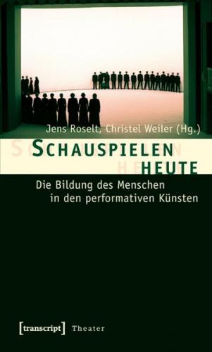 Schauspielen heute 