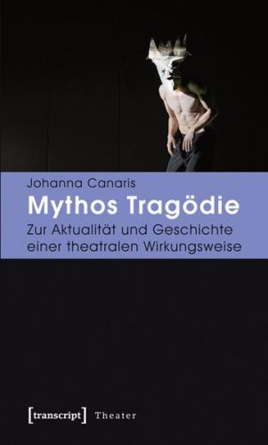 Mythos Tragödie 