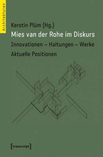 Mies van der Rohe im Diskurs 