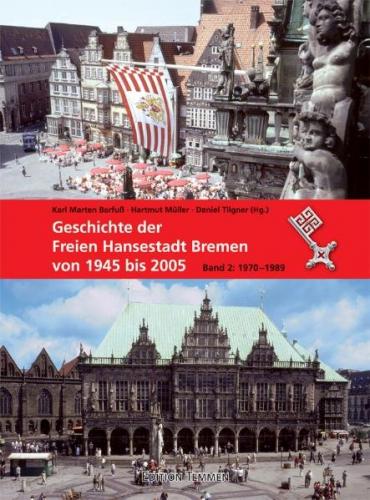 Geschichte der freien Hansestadt Bremen von 1945 bis 2005 