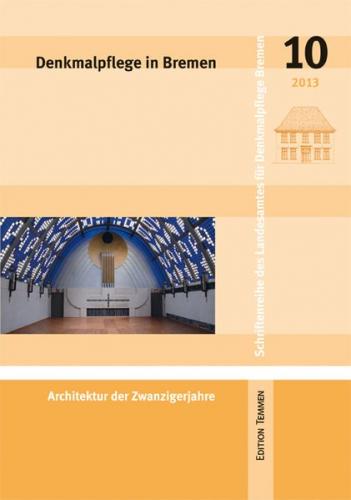 Denkmalpflege in Bremen 