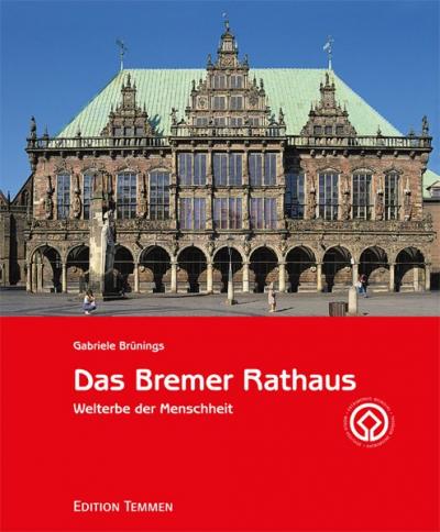 Das Bremer Rathaus 