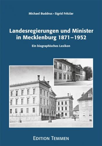 Landesregierungen und Minister in Mecklenburg 1871 – 1952 
