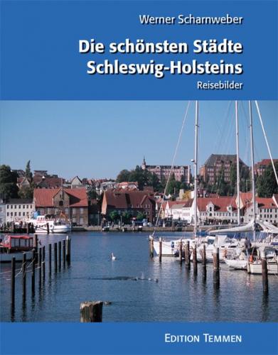 Die schönsten Städte Schleswig-Holsteins 