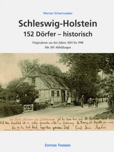 Schleswig-Holstein 152 Dörfer - historisch 