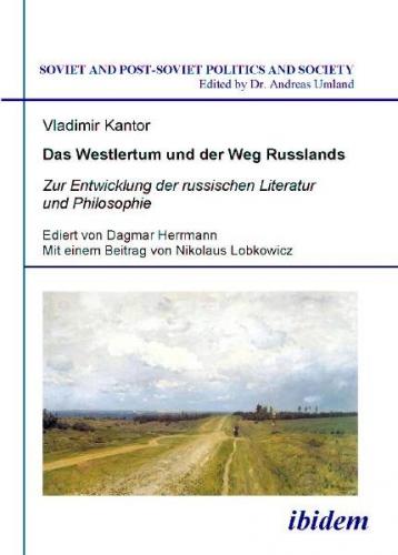 Das Westlertum und der Weg Russlands 