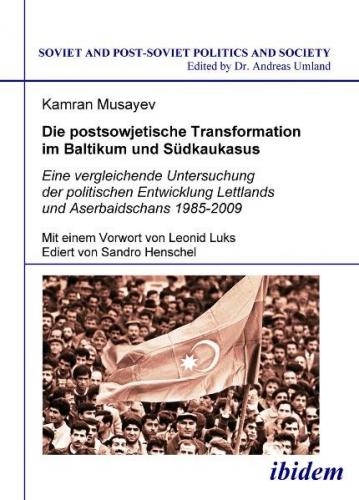 Die postsowjetische Transformation im Baltikum und Südkaukasus 