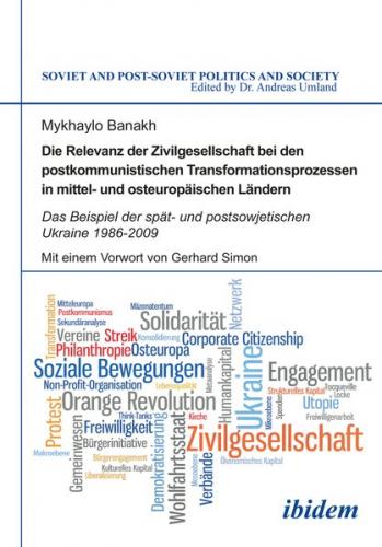Die Relevanz der Zivilgesellschaft bei den postkommunistischen Transformationsprozessen in mittel- und osteuropäischen Ländern 