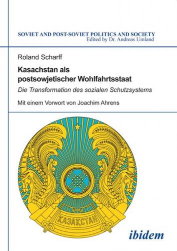 Kasachstan als postsowjetischer Wohlfahrtsstaat 