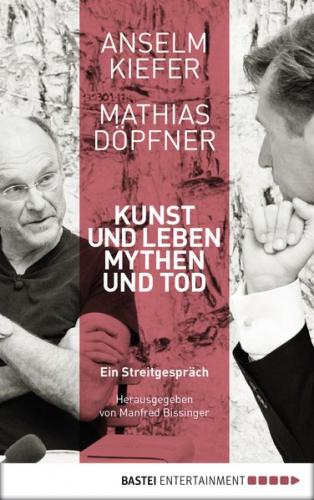 Kunst und Leben, Mythen und Tod (Ebook - EPUB) 