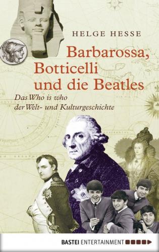 Barbarossa, Botticelli und die Beatles (Ebook - EPUB) 