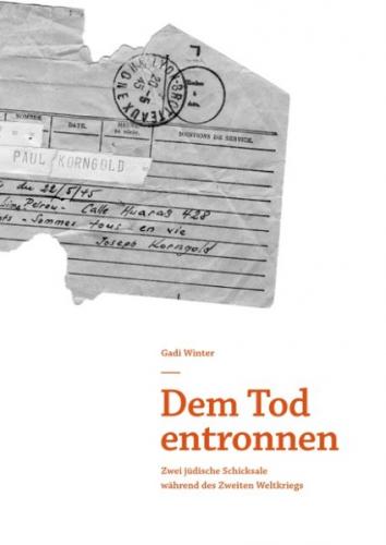 Dem Tod entronnen 