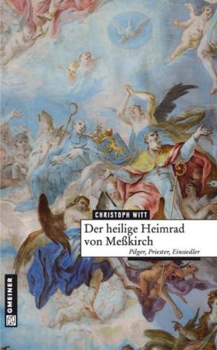 Der heilige Heimrad von Meßkirch 