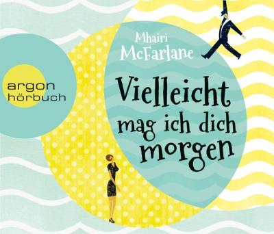 Vielleicht mag ich dich morgen (Audio-CD) 