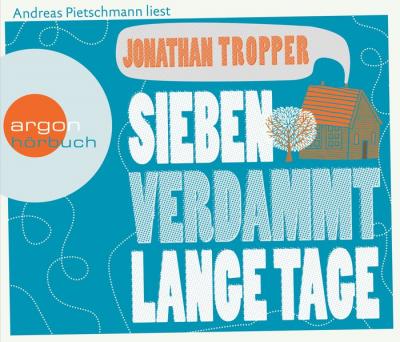 Sieben verdammt lange Tage (Audio-CD) 