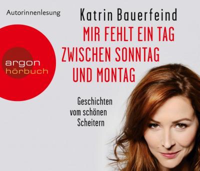 Mir fehlt ein Tag zwischen Sonntag und Montag (Audio-CD) 