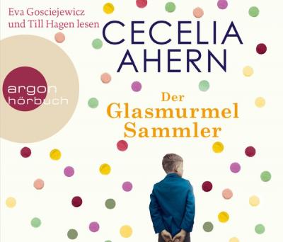 Der Glasmurmelsammler (Audio-CD) 