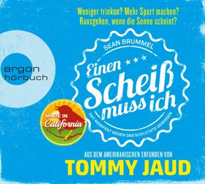 Sean Brummel: Einen Scheiß muss ich (Audio-CD) 