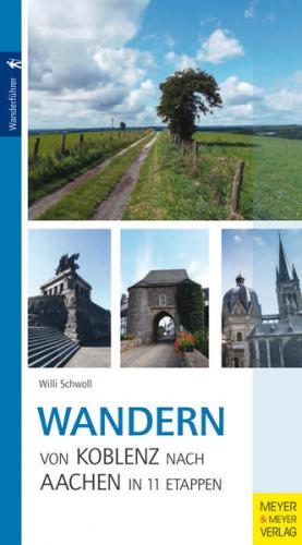 Wandern von Koblenz nach Aachen in 11 Etappen (Ebook - EPUB) 