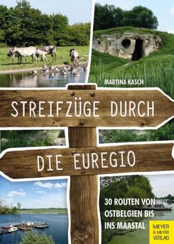 Streifzüge durch die Euregio 