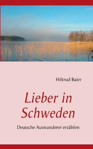 Lieber in Schweden 