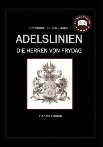 Adelslinien - Die Herren von Frydag 