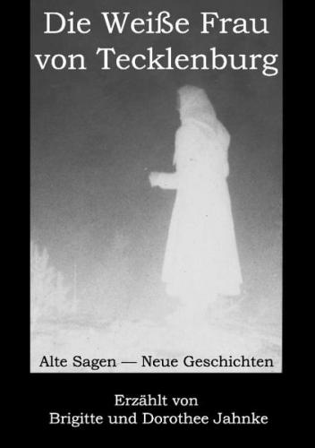 Die Weiße Frau von Tecklenburg 